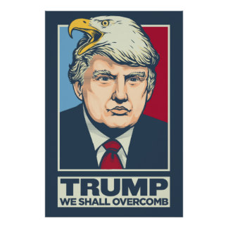 donald_trump_we_shall_overcomb_poster-r8ccad4bb249f47d8889e14ce26217837_wvg_8byvr_324